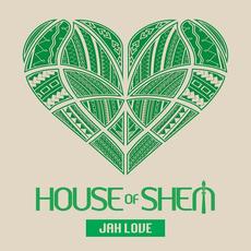 Jah Love mp3 Single by House of Shem