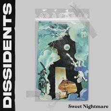 Sweet Nightmare mp3 Single by Dissidents