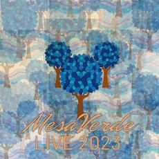 Live 2023 mp3 Live by MesaVerde