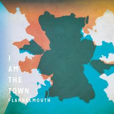 I Am The Town mp3 Album by Flannelmouth