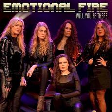 Will You Be There mp3 Album by Emotional Fire