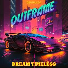 Dream Timeless mp3 Album by Outframe