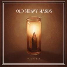 Mercy mp3 Album by Old Heavy Hands