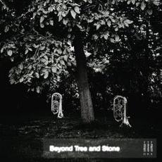 Beyond Tree And Stone mp3 Album by ORE