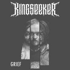 Grief mp3 Album by KINGSEEKER