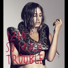 So Much Trouble mp3 Album by IZIA
