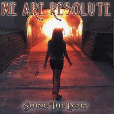Shine the Light mp3 Album by We Are Resolute