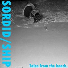 Tales from the beach mp3 Album by Sordid Ship