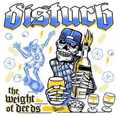 The Weight Of Deeds mp3 Album by Disturb