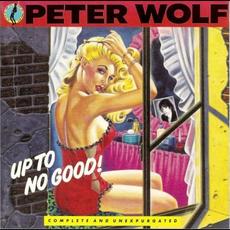 Up to No Good mp3 Album by Peter Wolf