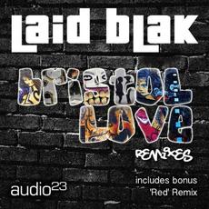 Bristol Love Remixes mp3 Remix by Laid Blak