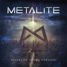 Afterlife (Piano Version) mp3 Single by Metalite