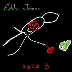 Aged 5 mp3 Album by Eddie James