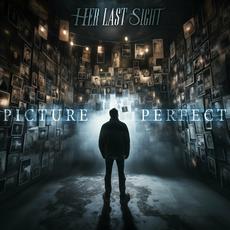 PICTURE PERFECT mp3 Album by Her Last Sight