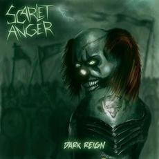 Dark Reign mp3 Album by Scarlet Anger