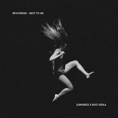 Next To Me (feat. SUNDRESS) (REWORKED) mp3 Single by BOO SEEKA