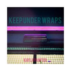 Keep Under Wraps mp3 Single by Kayla Painter