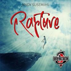 Rapture mp3 Album by Andy Susemihl
