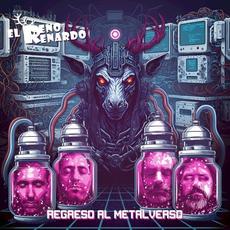 Regreso al Metalverso mp3 Album by El Reno Renardo