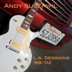 L.A. Sessions '98-'02 mp3 Artist Compilation by Andy Susemihl