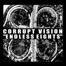 Endless Eights mp3 Single by Corrupt Vision