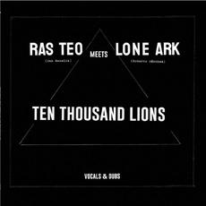 Ten Thousand Lions mp3 Album by Ras Teo