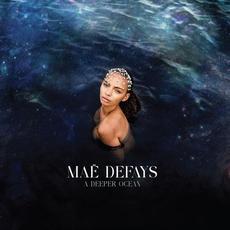 A Deeper Ocean mp3 Album by Maë Defays