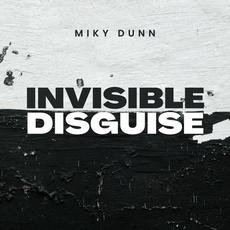 Invisible Disguise mp3 Album by Miky Dunn