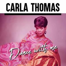 Dance with Me mp3 Album by Carla Thomas