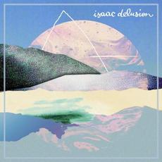 Isaac Delusion mp3 Album by Isaac Delusion