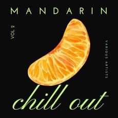 Mandarin Chill Out, Vol. 2 mp3 Compilation by Various Artists