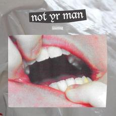 Not Yr Man mp3 Single by Courting