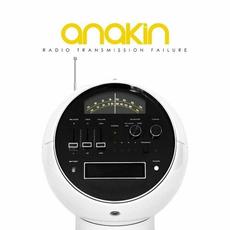 Radio Transmission Failure mp3 Album by Anakin