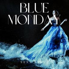 Blue Monday mp3 Album by Sexy Blues