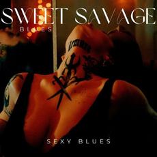 Sweet Savage Blues mp3 Album by Sexy Blues