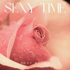 Sexy Time, Sexy Blues mp3 Album by Sexy Blues