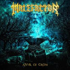 Anvil of Crom mp3 Album by Malefactor