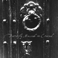 Eternal mp3 Album by Butterfly Messiah