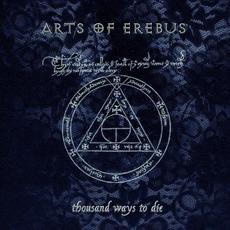 Thousand Ways to Die mp3 Single by Arts of Erebus