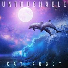 Untouchable mp3 Single by Cat Robot