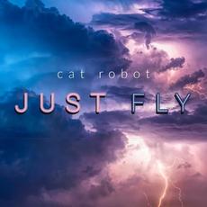 Just Fly mp3 Single by Cat Robot