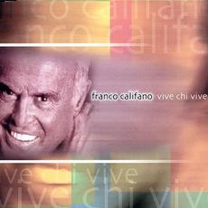 Vive chi vive mp3 Album by Franco Califano