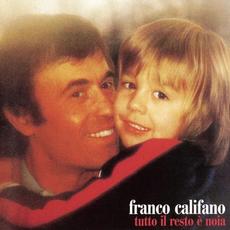 Tutto il resto è noia mp3 Album by Franco Califano