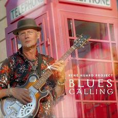Blues Calling mp3 Album by Rene Huard Project