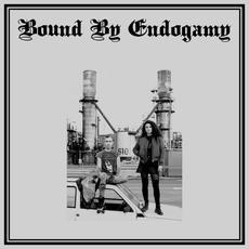 Bound By Endogamy mp3 Album by Bound By Endogamy