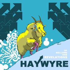 Of Mellows and Revelations mp3 Album by Haywyre