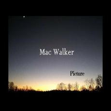 Picture mp3 Album by Mac Walker