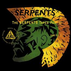 The Serpents Tapes Part II mp3 Album by SERPENTS