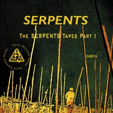 The Serpents Tapes Part I mp3 Album by SERPENTS