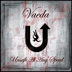 Unsafe At Any Speed mp3 Album by Vaeda